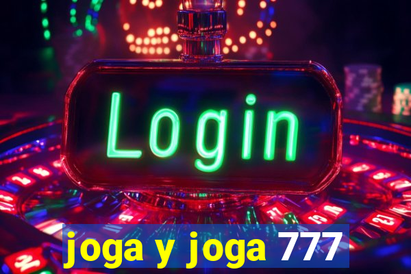 joga y joga 777